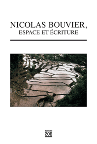 H. Guyader (dir.), Nicolas Bouvier, espace et écriture