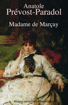 A. Prevost-Paradol, Madame de Marçay