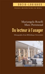 M. Roselli et M. Perrenoud, Du lecteur à l'usager