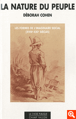 D. Cohen, La nature du peuple. Les formes de l'imaginaire social (XVIIIe-XXIe s.)