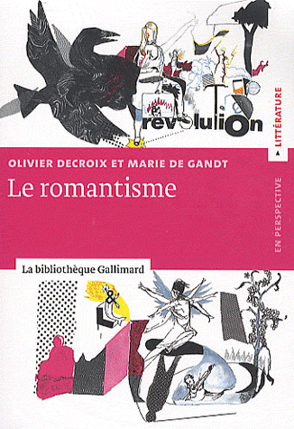 M. de Gandt et O. Decroix, Le Romantisme (2e éd.)