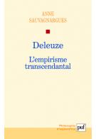 A. Sauvagnargues, Deleuze. L'empirisme transcendantal