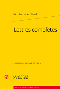 Héloïse et Abélard, Lettres complètes (réimpr.)