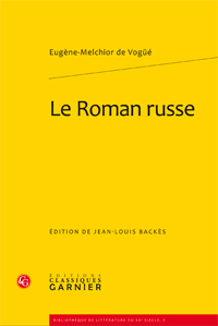 E.-M. de Vogüé, Le Roman russe