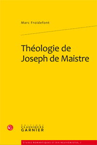 M. Froidefont, Théologie de Joseph de Maistre