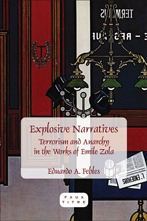 E. Febles, Explosive Narratives. Terrorism and Anarchy in the Workfs of Zola