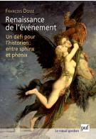 F. Dosse, Renaissance de l'événement