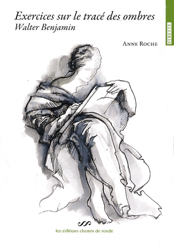 A. Roche, Exercices sur le tracé des ombres. Walter Benjamin
