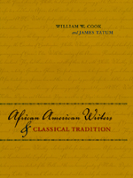 W.W. Cook, J. Tatum, African American Writers and Classical Tradition