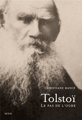 Ch. Rancé, Léon Tolstoï, le pas de l'ogre