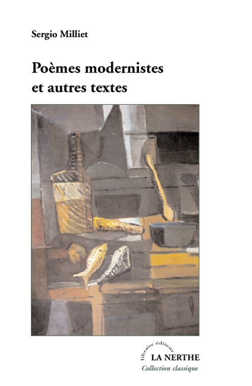 Sérgio Milliet, Poèmes modernistes et autres écrits (Anthologie 1921-1932)