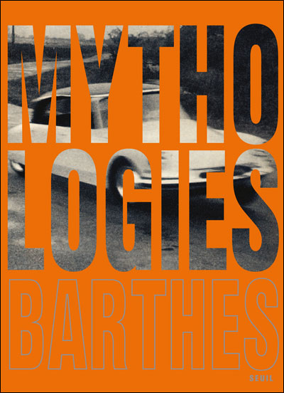 R. Barthes, Mythologies illustrées