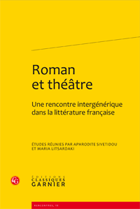 Roman et théâtre. Une rencontre intergénérique dans la littérature française 