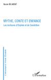 N. Belmont, Mythe, conte et enfance. Les écritures d'Orphée et de Cendrillon