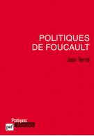 J. Terrel, Politiques de Foucault
