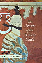 W.C. Scott, The Artistry of the Homeric Simile