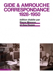 Gide & Amrouche, Correspondance 1928-1950