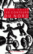 R. Boyer, Les Conteurs du Nord. Essai sur le conte populaire scandinave