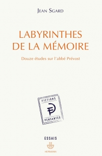 J. Sgard, Labyrinthe de la mémoire (rééd.)