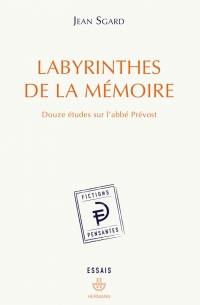 J. Sgard, Labyrinthe de la mémoire (rééd.)