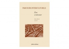 M. Morel (dir.), Parcours interculturels : Être et devenir