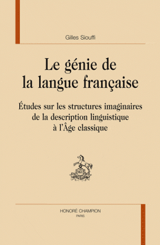 G. Siouffi, Le génie de la langue française