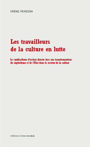 I. Pereira, Les travailleurs de la culture en lutte