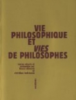 B. Clément & C. Trottmann (dir.), Vie philosophique et Vies de philosophes