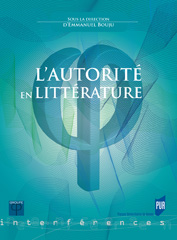 E. Bouju (dir.), L'Autorité en littérature