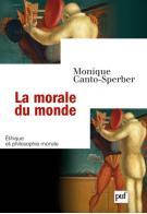 M. Canto-Sperber, La Morale du monde