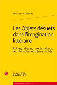 F. Orlando, Les Objets désuets dans l'imagination littéraire (trad.)