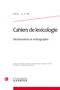 Cahiers de lexicologie, n° 97 (2010 - 2)