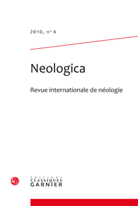 Neologica. Revue internationale de néologie, n° 4 (2010)