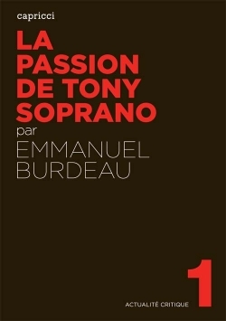 E. Burdeau, La Passion de Tony Soprano
