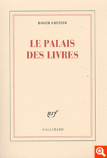 R. Grenier, Le Palais des livres