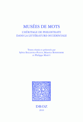 S. Ballestra-Puech, B. Bonhomme, Ph. Marty(dir.), Musées de mots
