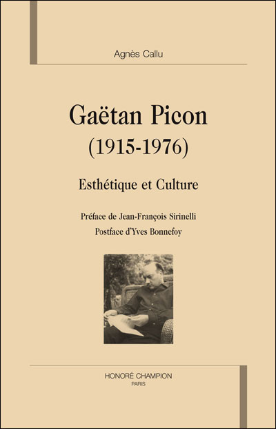 A. Callu, Gaëtan Picon (1915-1976) : Esthétique et Culture