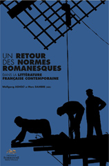 W. Asholt & M. Dambre (dir.), Un retour des normes romanesques dans la littérature française contemporaine