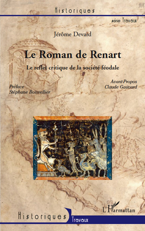 J. Devard, Le Roman de Renart : le reflet critique de la société féodale