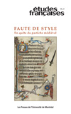 Études françaises, vol. 46, n°3, 2010: Faute de style. En quête du pastiche médiéval