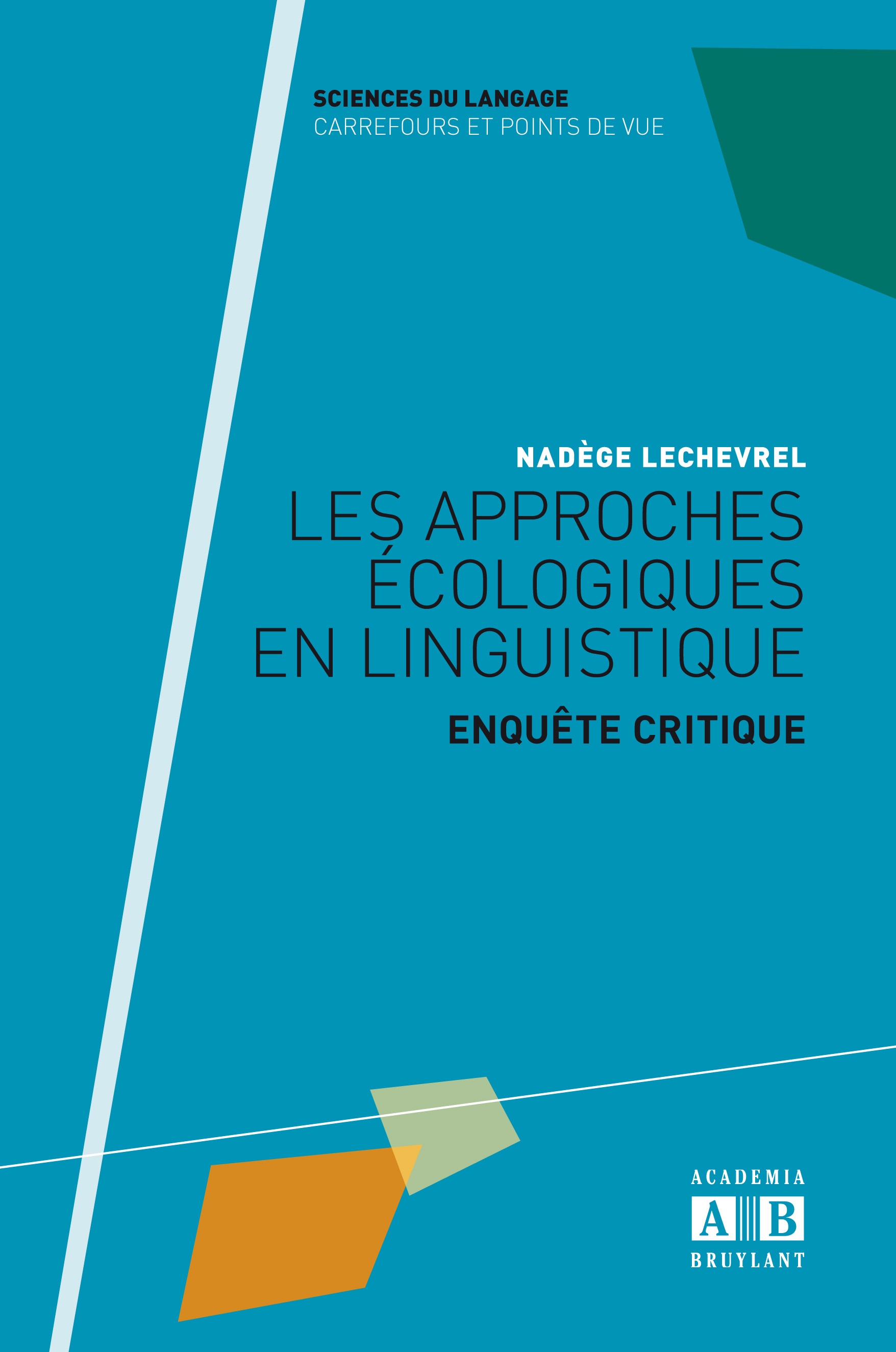 N. Lechevrel, Les approches écologiques en linguistique