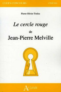 P.-O. Toulza, Le Cercle rouge de Jean-Pierre Melville