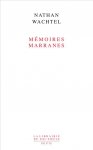 N. Wachtel, Mémoires marranes