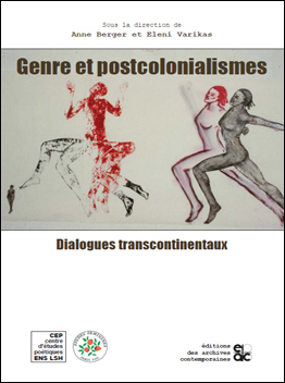 A. Berger & E. Varikas (dir.), Genre et Postcolonialismes : Dialogues transcontinentaux