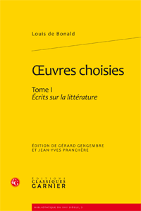L. de Bonald, Oeuvres choisies. Tome I, Écrits sur la littérature