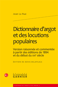 J. La Rue, Dictionnaire d'argot et des locutions populaires