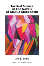 J. E. Evans, Tactical Silence in the Novels of Malika Mokeddem