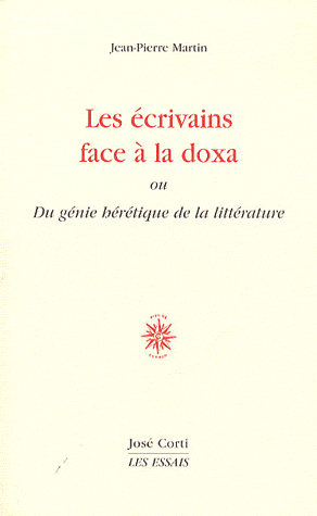 J.-P. Martin, Les écrivains face à la doxa