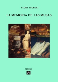 V. Llort Llopart, La Memoria de las Musas. Aspectos metodológicos del comparatismo artístico