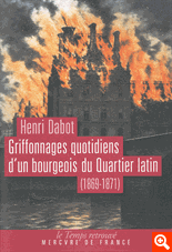 H. Dabot, Griffonnages d'un bourgeois du Quartier latin